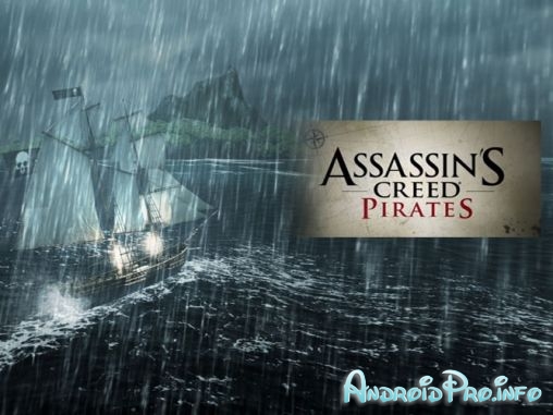 Assassin's creed: Pirates - ассасин для андроид